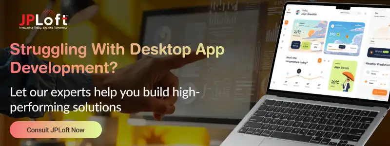 Struggling With Desktop App Development CTA1